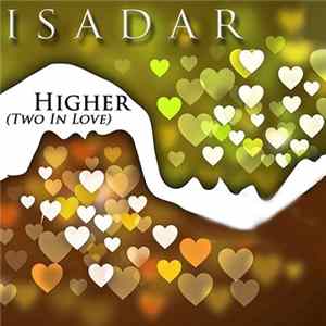 Isadar - Higher (Two In Love) - Single FLAC