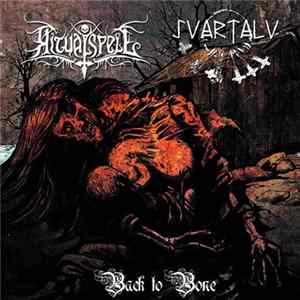 Ritual Spell, Svartalv - Back To Bone FLAC