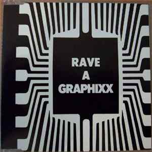 Rave A Graphixx - Ease Your Mind FLAC