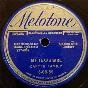 Carter Family - My Texas Girl / By The Touch Of Her Hand FLAC