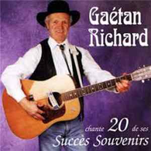 Gaetan Richard - Chante 20 De Ses Succès Souvenirs FLAC