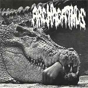 Archagathus / Bestial Vomit - Archagathus / Sole Malato FLAC