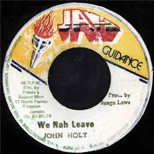 John Holt - We Nah Leave FLAC