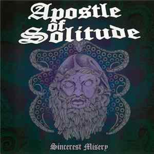 Apostle Of Solitude - Sincerest Misery FLAC
