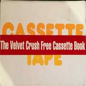 Velvet Crush - The Velvet Crush Free Cassette Book FLAC