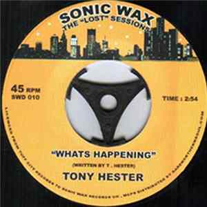Tony Hester - What's Happening FLAC