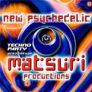 Various - New Psychedelic - Matsuri Productions FLAC