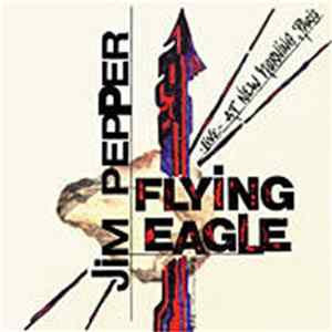 Jim Pepper - Flying Eagle Live At New Morning, Paris FLAC
