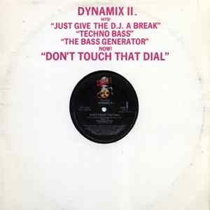 Dynamix II - Don't Touch That Dial FLAC