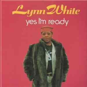 Lynn White - Yes I'm Ready FLAC
