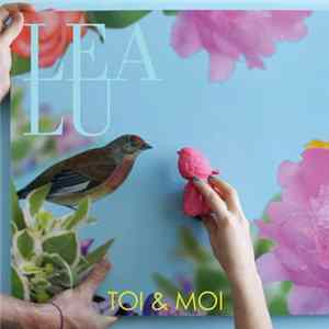 Lea Lu - Toi Et Moi FLAC