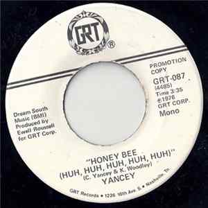 Yancey - Honey Bee (Huh, Huh, Huh, Huh, Huh) FLAC