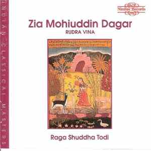Zia Mohiuddin Dagar - Raga Shuddha Todi FLAC