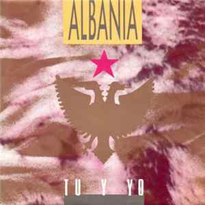 Albania - Tu Y Yo FLAC