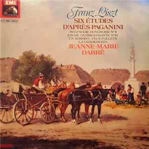 Franz Liszt, Jeanne-Marie Darré - Six Études D'après Paganini FLAC