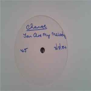 Change - You Are My Melody FLAC