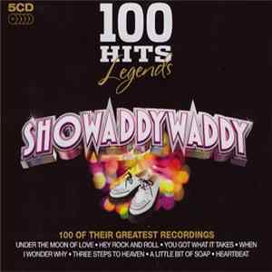 Showaddywaddy - 100 Hits Legends FLAC