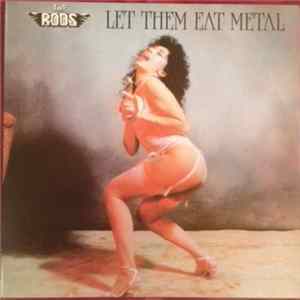 The Rods - Let Them Eat Metal FLAC