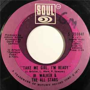 Jr. Walker & The All Stars - Take Me Girl, I'm Ready / Right On Brothers And Sisters FLAC