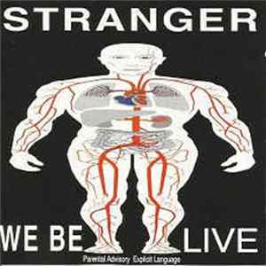 Stranger - We Be Live FLAC