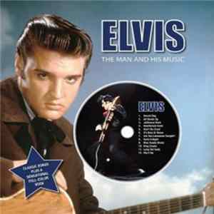 Elvis Presley - The Man And His Music FLAC