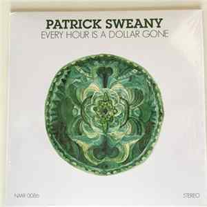 Patrick Sweany - Every Hour Is A Dollar Gone FLAC