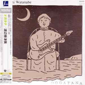 Kazumi Watanabe - Dogatana FLAC