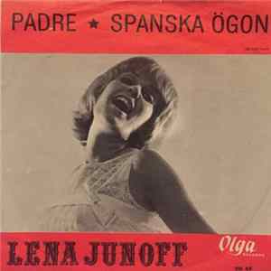 Lena Junoff - Padre / Spanska Ögon FLAC