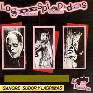 Los Despiadados - Sangre, Sudor Y Lagrimas FLAC