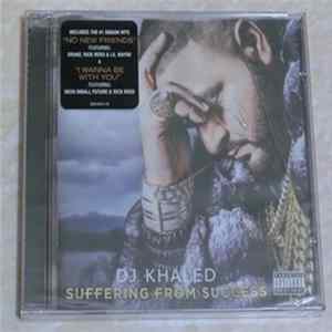 DJ Khaled - Suffering From Success FLAC