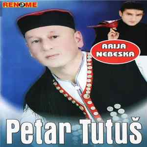 Petar Tutuš - Arija Nebeska FLAC
