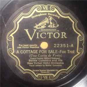 Bernie Cummins And His New Yorker Hotel Orchestra / Nat Shilkret And The Victor Orchestra - A Cottage For Sale / Gone FLAC