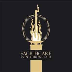 Von Thronstahl - Sacrificare FLAC