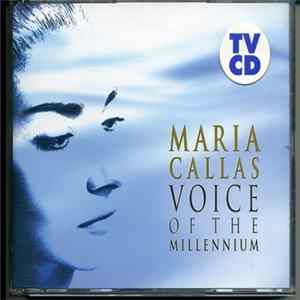 Maria Callas - Voice Of The Millennium FLAC