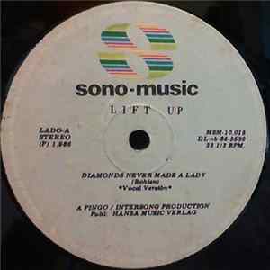 Lift Up - Diamonds Never Made A Lady FLAC