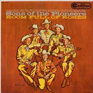 Sons Of The Pioneers - Room Full Of Roses FLAC