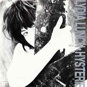 Lydia Lunch - Hysterie FLAC
