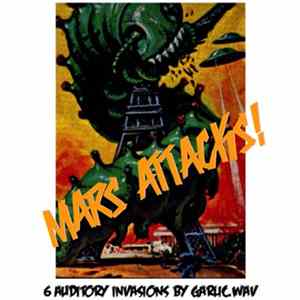 Garlic.wav - "Mars Attacks​!​" FLAC