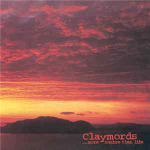 Claymords - ...More Sombre Than Life FLAC