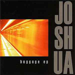 Joshua - The Baggage FLAC