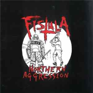 Fistula - Northern Aggression FLAC