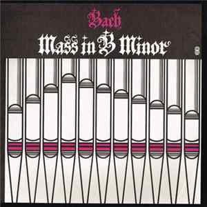 Bach - Mass in B Minor FLAC