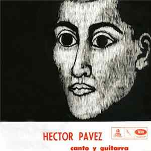 Hector Pavez - Canto Y Guitarra FLAC