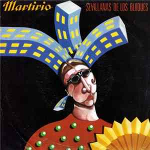 Martirio - Sevillanas De Los Bloques FLAC