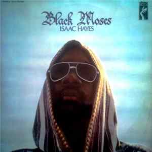Isaac Hayes - Black Moses FLAC