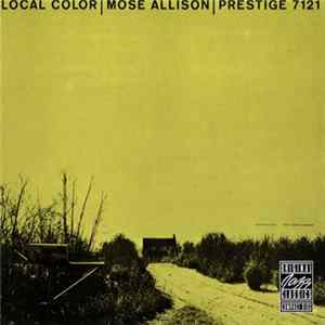 Mose Allison - Local Color FLAC