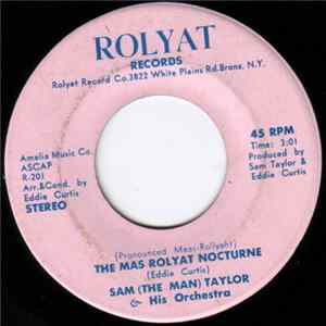 Sam (The Man) Taylor & His Orchestra - The Mas Rolyat Nocturne FLAC