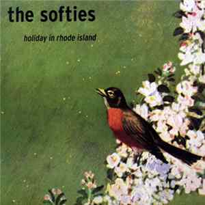 The Softies - Holiday In Rhode Island FLAC