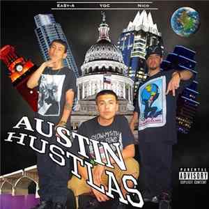Nico , Ea$y-A, YGC - Austin Hustlas FLAC