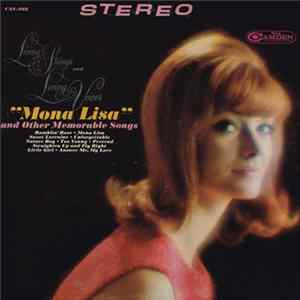 Living Strings And Living Voices - "Mona Lisa" And Other Memorable Songs FLAC